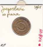 S12-G03-0213 Yugoslavia 10 para 1965  VF KM44