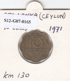 S12-G07-0165 Sri Lanka 10 cent 1971  VF KM130
