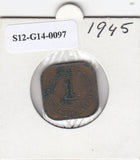 S12-G14-0097 Malaya 1 cent 1945   VF KM6
