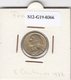 S12-G19-0366 Frankrijk 5 centimes 1972  VF KM933