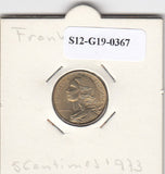 S12-G19-0367 Frankrijk 5 centimes 1973  VF KM933
