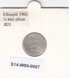 S14-W09-0087 Ethiopie 1/4 birr 1903 zilver FI+ km3