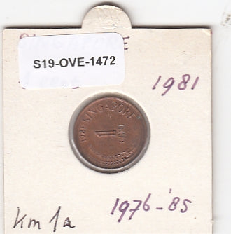 S19-OVE-1472 Singapore 1 Cent 1981  KM1a VF/XF