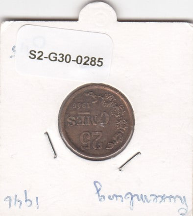 S2-G30-0285 Luxembourg 25 Centimes VF 1946 KM45