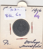 S30-BEL-0064 Belgium 5 Centimes FI/VF 1916 KM80   Belqique-Belgie