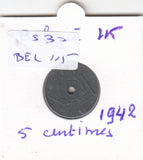S30-BEL-0115 Belgium 5 Centimes FI 1941 KM123   Belqique-Belgie