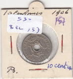 S30-BEL-0157 Belgium 10 Centimes VF 1906 KM52   Waals