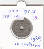 S30-BEL-0191 Belgium 10 Centimes FI/VF 1929 KM85   Waals