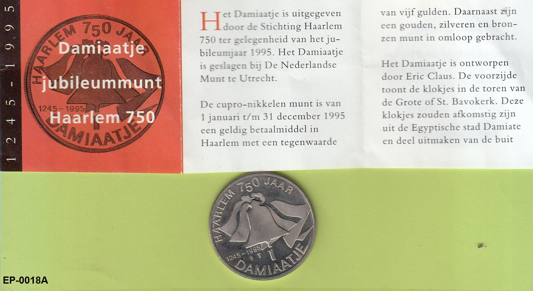 S6-HEP-0018 NL-HAARLEM 1 DAMIAATJE 1215-1995   UNC